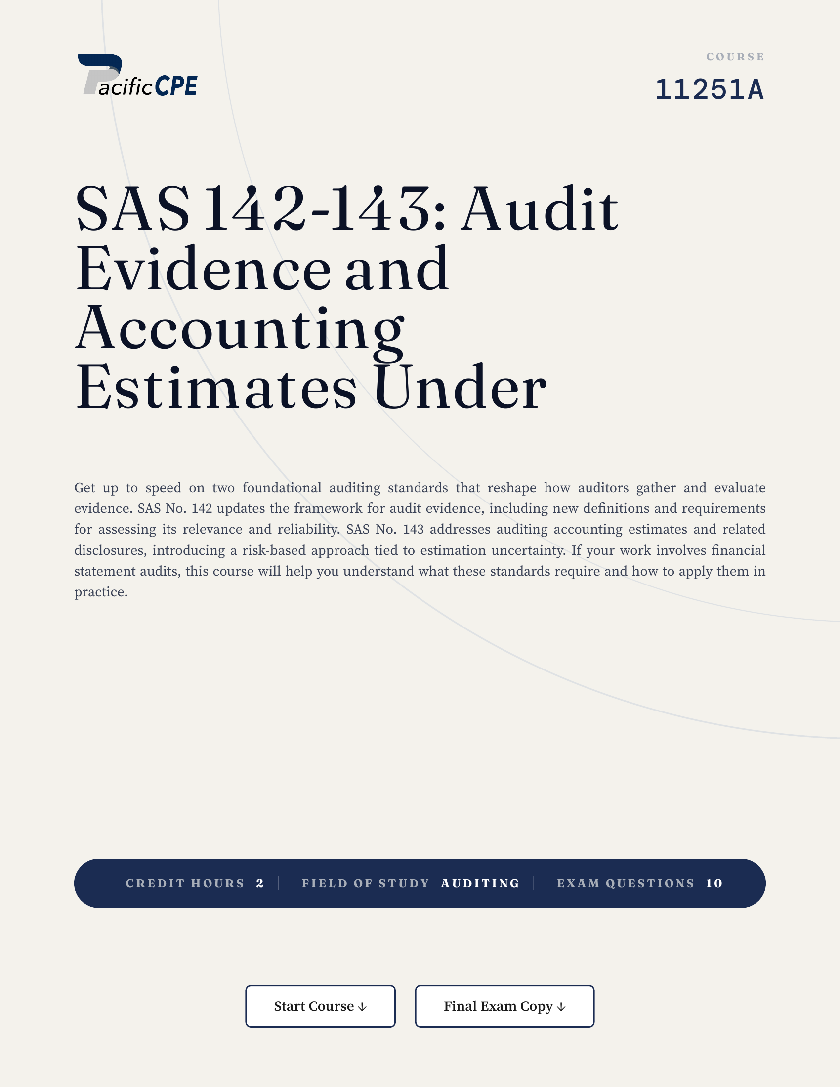SAS 142-143: Audit Evidence and Accounting Estimates Under
