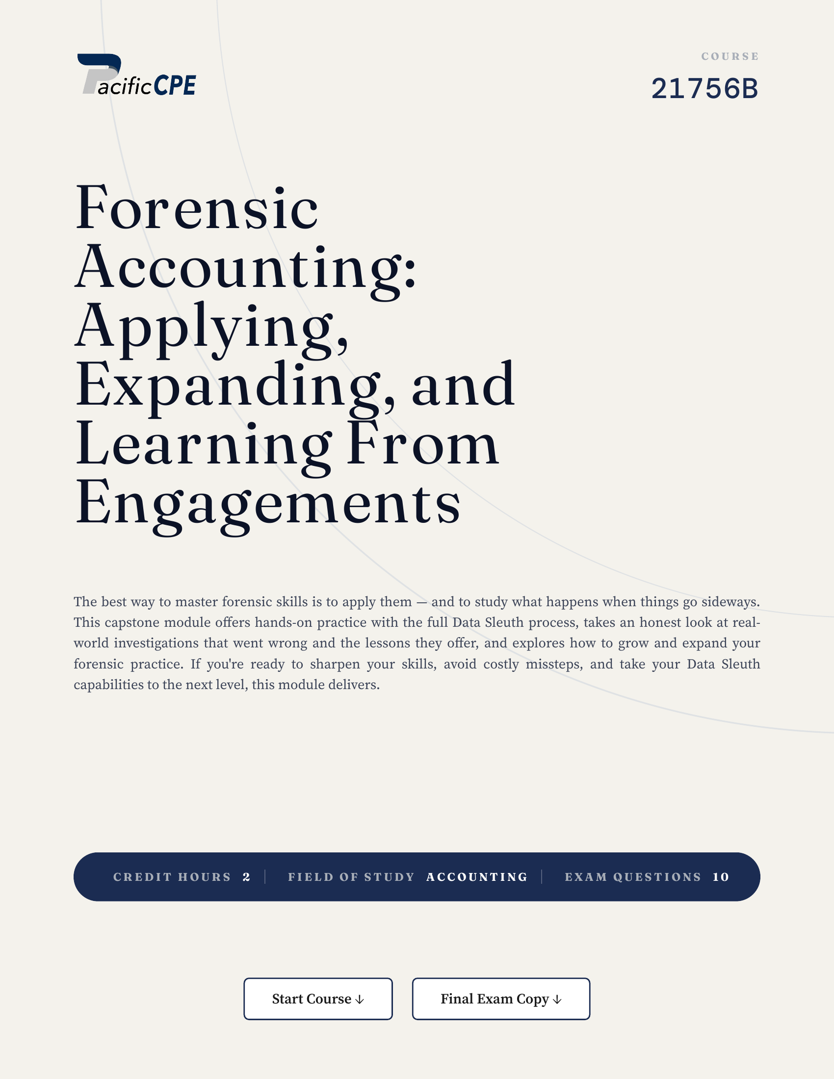 Forensic Accounting: Applying, Expanding, and Learning From Engagements
