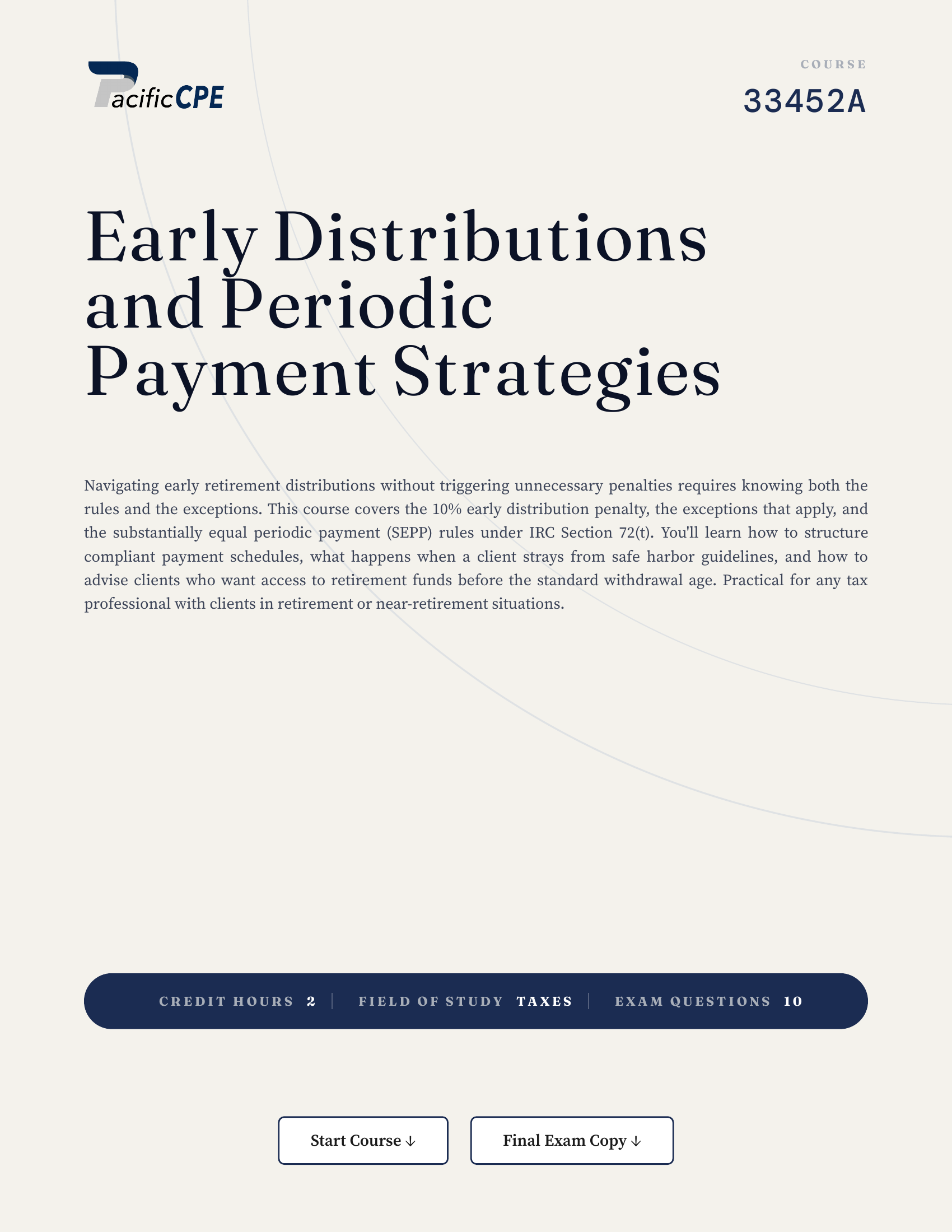 Early Distributions and Periodic Payment Strategies